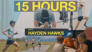 Day In The Life Of A Pro Trail Runner | 15 Hours With Hayden Hawks