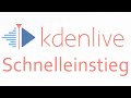 [TUT] Kdenlive - Schnelleinstieg [4K | DE]