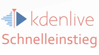 [TUT] Kdenlive - Schnelleinstieg [4K | DE]