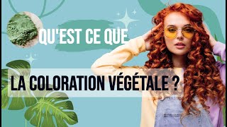 Qu'est ce que la coloration végétale ? [Explications] | Coloration de cheveux | Biocoiff Paris