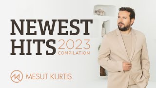 Mesut Kurtis - Newest Hits | 2023 Compilation