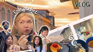 เกิดมา พา VLOG พาตะลุยคาเฟ่ในย่านเมืองเก่าภูเก็ต | DADA JUKKRU