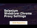 selenium webdriver chrome proxy settings