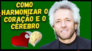 Como harmonizar o coração e o cérebro - Gregg Braden DUBLADO E LEGENDADO