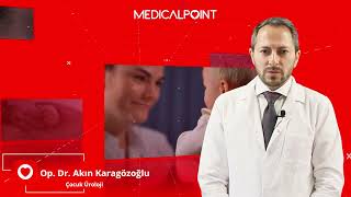 İnmemiş Testis - Çocuk Ürolojisi Op. Dr. Akın Karagözoğlu