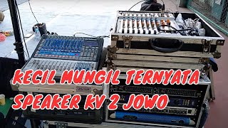 KECIL MUNGIL !!! TERNYATA KV2 CUSTOM VERSI JOWO DARI RENTAL AUDIO SURABAYA WR SOUND SYSTEM