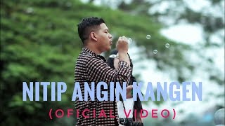 TITIP ANGIN KANGEN (oficial video) Lirik bahasa indonesia