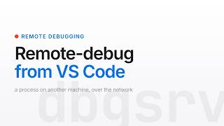 Remote-Debug a Windows Process from VS Code