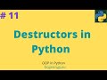 Destructors in Python | OOP in Python