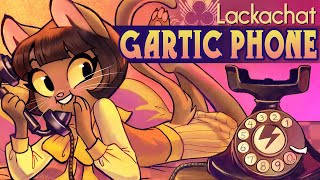 Lackachat with Gartic Phone Live