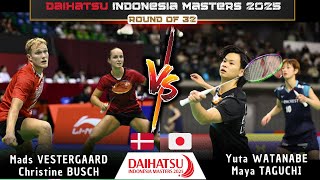 Mads VESTERGAARD/Christine BUSCH  vs Yuta WATANABE/Maya TAGUCHI  | Indonesia Masters 2025 Badminton