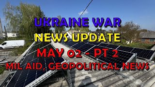 Ukraine War Update NEWS (20240519b): Military Aid & Geopolitics News