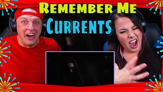 First Time Hearing Currents by Remember Me | THE WOLF HUNTERZ REACTIONS