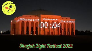 Sharjah Light Festival 2022 | University City Hall | Sharjah Light and Music show | Nanda's Spices |