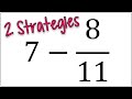 2 Strategies for Subtracting a Fraction from a Whole Number