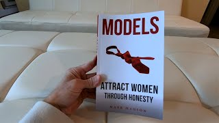 MODELS BY MARK MANSON BOOK REVIEW AND CLOSE UP AND INSIDE LOOK