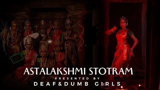 Asta Lakshmi Stotram by Deaf and Dumb Girls || Himansee Katragadda || #thetempledance