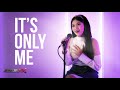 Kaleb J - It's Only Me (Cover by Cila)