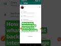 how to take whatsapp chat backup from internal storage in 30 seconds whatsapp backup