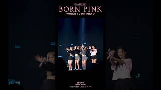 BLACKPINK WORLD TOUR [BORN PINK] TOKYO HIGHLIGHT CLIP