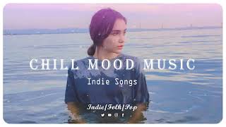 Chill Mood Music ~ New Acoustic Indie/Folk/Pop Songs Playlist, November 2021