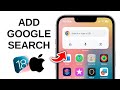 How to Add Google Search on iPhone Home Screen - iOS 18