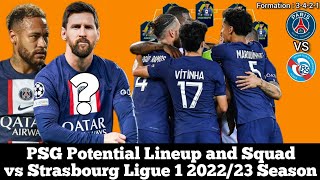 PSG Potential Lineup and Squad vs Strasbourg ► Ligue 1 2022/23 Season ● HD