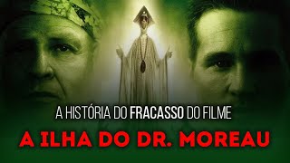 A história do fracasso do filme “A Ilha do Dr. Moreau”