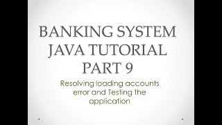 Banking System Java Tutorial Part 9