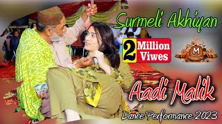 Surmeli Akhiyan|Aadi Malik Latest Dance Performance 2023