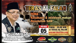 TERAS AL-FALAH  BERSAMA GUS MIFTAH