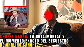 The Driver Who Took Chalino That Night SPEAKS: The Route, the Fake Federales, and the Car That Never