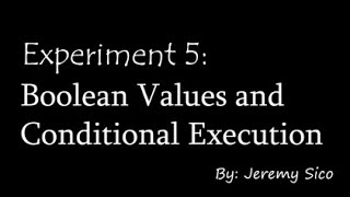 Python Experiment 5: Boolean Values and Conditional Execution