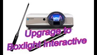 How to Upgrade normal projector to interactive || By BOXLIGHT INDIA