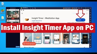 How To Install Insight Timer on Your PC Windows & Mac?