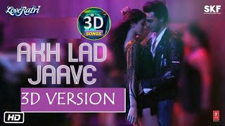 Akh Lad Jaave!!!Loveratri..3D Audio song 2020