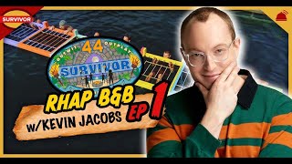 Survivor 44 | RHAP B&B Ep 1 with Kevin Jacobs