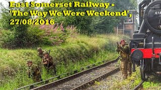 East Somerset Railway - 'The Way We Were Weekend', 27/08/2016