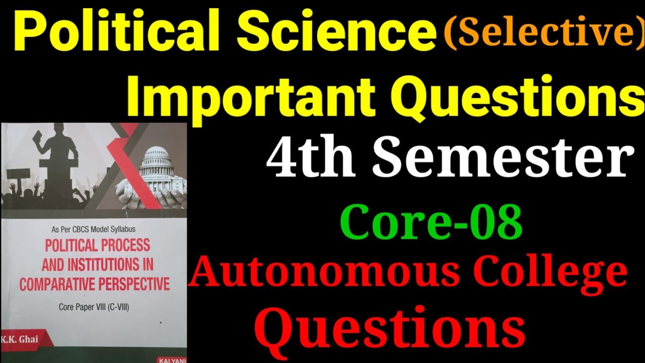 Political Science Questions,Core-VIII,Sem-IV,BA 2nd Year 4th Semester ...