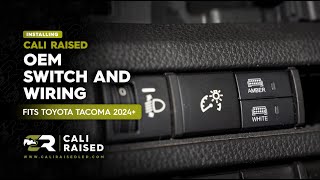 How To Install Wiring and OEM Switch on 2024+ Toyota Tacoma | Cali Raised