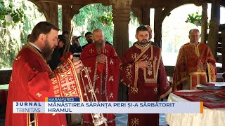 Mănăstirea Săpânța Peri și-a sărbătorit hramul