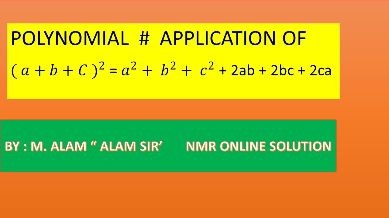 Polynomial, A + B + C Whole Square Type Identity Based Topic - YouTube