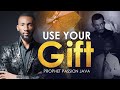 PROPHET PASSION JAVA - USE YOUR GIFT - 6-1-2022