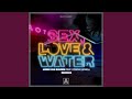 Sex, Love & Water (DRYM Remix)