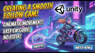 Create a Butter-Smooth Camera Follow Script