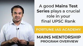 Mains Mentorship Program Overview | Topper’s choice | Fortune IAS Academy