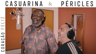 Casuarina Feat. Péricles | Coração Feliz | Retrato (Clipe Oficial)