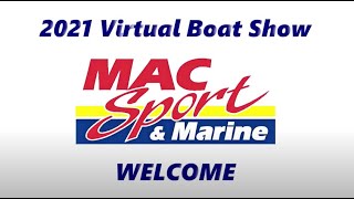 2021 Virtual Boat Show- MAC Sport and Marine