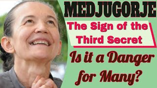 The Danger for Some of the Permanent Medjugorje Sign