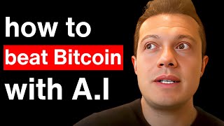 Can You Use Artificial Intelligence To Beat Bitcoin? Maximilian Pace 2024 Crypto Prediction